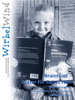 WirbelWind 2011/1 - Brainfood - Futter für Babys Hirn