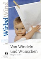 WirbelWind 2012/4 - Von Windeln und Wünschen